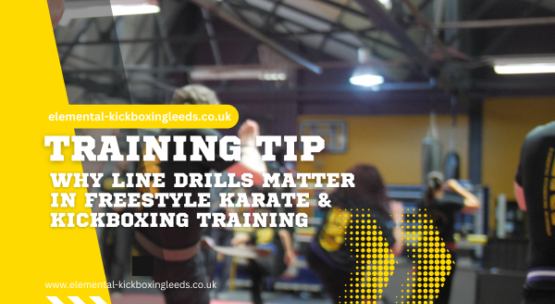 Why Line Drills Matter in Freestyle Karate & Kickboxing Training
